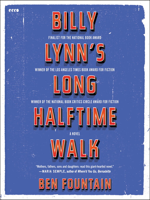 Title details for Billy Lynn's Long Halftime Walk by Ben Fountain - Available